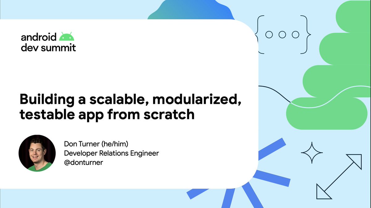 donturner's tweet image. My talk at #AndroidDevSummit shows you how to build a scalable app from scratch. It includes: 

🏗Architecture
🍡Modules
✅Tests
🎨Material 3 UI

All squeezed into 21 mins 😅. Check it out on Mon 24th Oct 9am PST goo.gle/3CMaYBM.