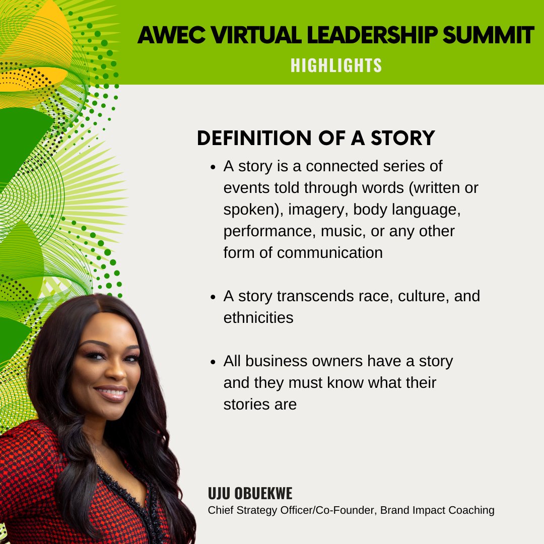 WeAreAWEC's tweet photo. AWEC Alumna, Uju Obuekwe, Chief Strategy Officer/Co-Founder, Brand Impact Coaching led our Learning Lab on Storytelling yesterday! 💚
 
Here are some highlights (Part 1), from her session✍🏾
 
Tag other entrepreneurs that might find this useful. 🙋🏾‍♀️
 
#awecsummit #TellingMyStory https://t.co/FDjO7TdGmD