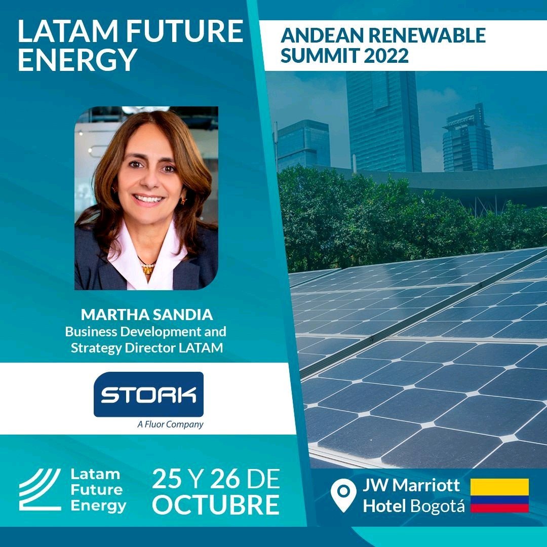 Nos complace anunciarle Martha Sandia, Business Development and Strategy Director LATAM en Stork, a Fluor company, participará en el Latam Future Energy Andean Renewable Summit 2022.
 
 📌 25 y 26 de octubre
 📍JW Marriot de Bogotá,Colombia
 
 🎟️ Entradas: bit.ly/3SuNAiX