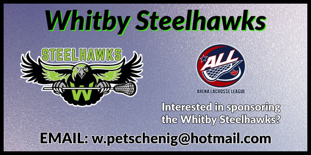 Sponsorship opportunity! Join the Whitby Steelhawks team! 
Contact @Petschenig95 for info. #ALL