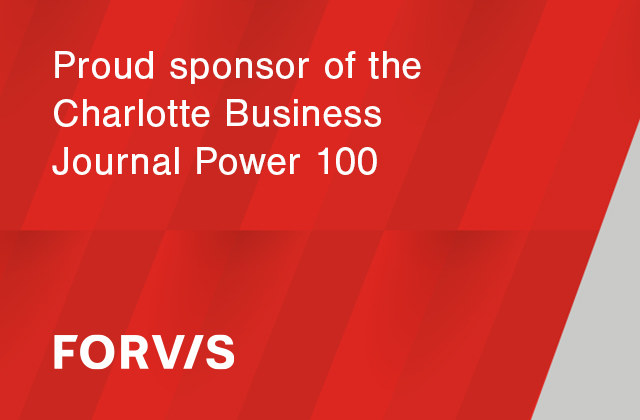 As a top 10 firm, FORVIS is dedicated to supporting local leaders and our community. We are proud to sponsor the Charlotte Business Journal’s Inaugural Power 100 list. Learn more about <a href="/FORVIS/">FORVIS</a>. bit.ly/3sdSpkW