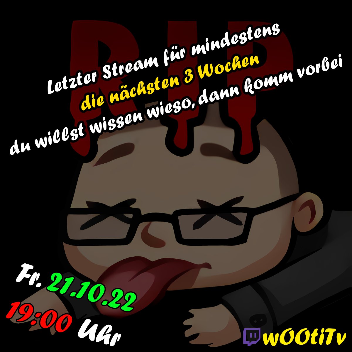 wOOtiTv's tweet photo. Heute, der letzte Stream für mind. die nächsten drei Wochen.
Du willst wissen wieso und warum? Dann komm in den Stream rein und hör zu.

https://t.co/wxPaNjOdcH https://t.co/EuJ8eUe7Sq