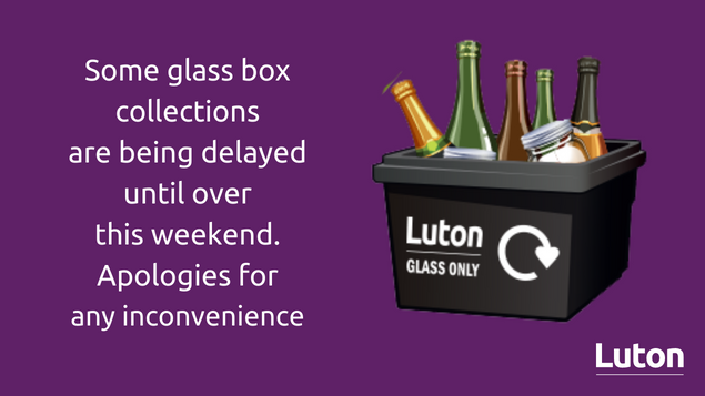 👉 Glass collections due this week may be delayed until this weekend. 😔 We apologise for any inconvenience this may cause. 👉 Check your bin collection day myforms.luton.gov.uk/service/Find_m…