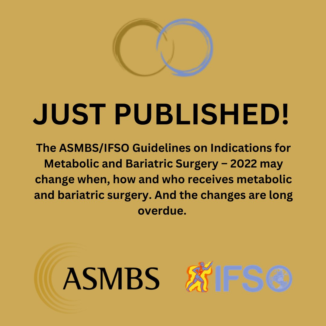 JUST PUBLISHED!
New ASMBS/IFSO Guidelines – 2022 expand patient eligibility for weight-loss surgery.
doi.org/10.1016/j.soar…

 <a href="/ASMBS/">ASMBS</a>  <a href="/IfsoSecretariat/">IFSO</a> #obesity #weightlosssurgery #bariatricsurgery #ASMBSIFSOnewguidelines