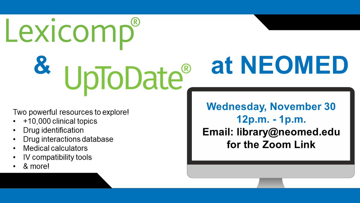 NEOMEDLibrary's tweet photo. There's still time to get the Zoom link for our Lexicomp &amp; UpToDate workshop. Just email: library@neomed.edu https://t.co/rEc9ax3R0e