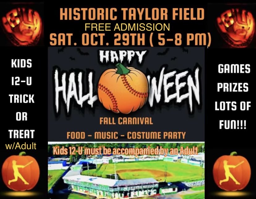 Historic Taylor Field - Hosting Halloween Carnival on Sat. Oct. 29th