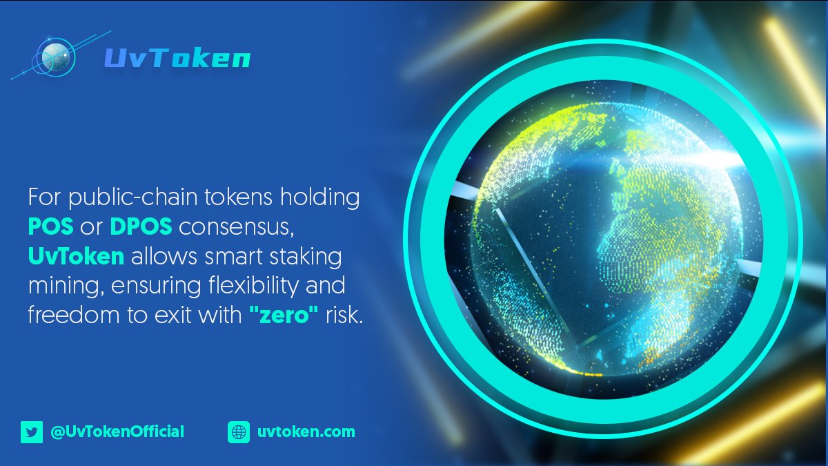 UVToken's tweet photo. For public-chain tokens holding POS or DPOS consensus, #UvToken allows smart #staking #mining, ensuring flexibility and freedom to exit with "zero" risk. 

#UVT $UVT https://t.co/EJpHoBJrVS