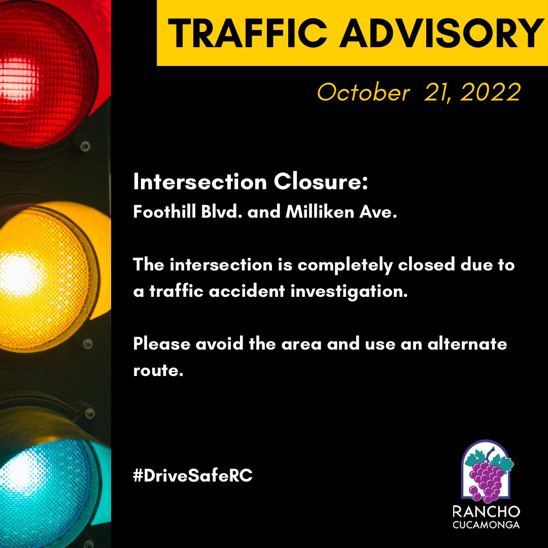 CityOfRC's tweet photo. Traffic Advisory - The Foothill Blvd. and Milliken Ave. intersection is completely closed due to a traffic accident investigation.
Please avoid the area by using alternate routes.
An update will be provided when the intersection reopens.
#DriveSafeRC
@RanchoPD @RCFD_PIO https://t.co/Jm3UBNcQom