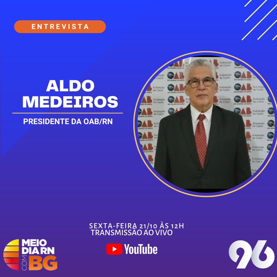 Entrevistado de hoje será o presidente da OAB/RN, Aldo Medeiros.

▶️ Participe do programa através do  WhatsApp do Meio-Dia RN: +55 84 99212-2276. 

Acompanhe o Meio-Dia RN no canal da 96 FM no YouTube 
▶️ youtube.com/96fmnatal