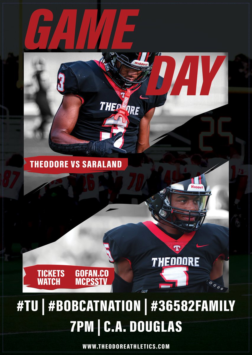 Theodore vs Saraland 
Parking opens at 3 pm | Gates will open at 5 pm | Kickoff at 7 pm
Watch: MCPSSTV | Radio: 105.5 FM | Tickets: GoFan.Co
#TU #MCPSSChamps #BobcatNation