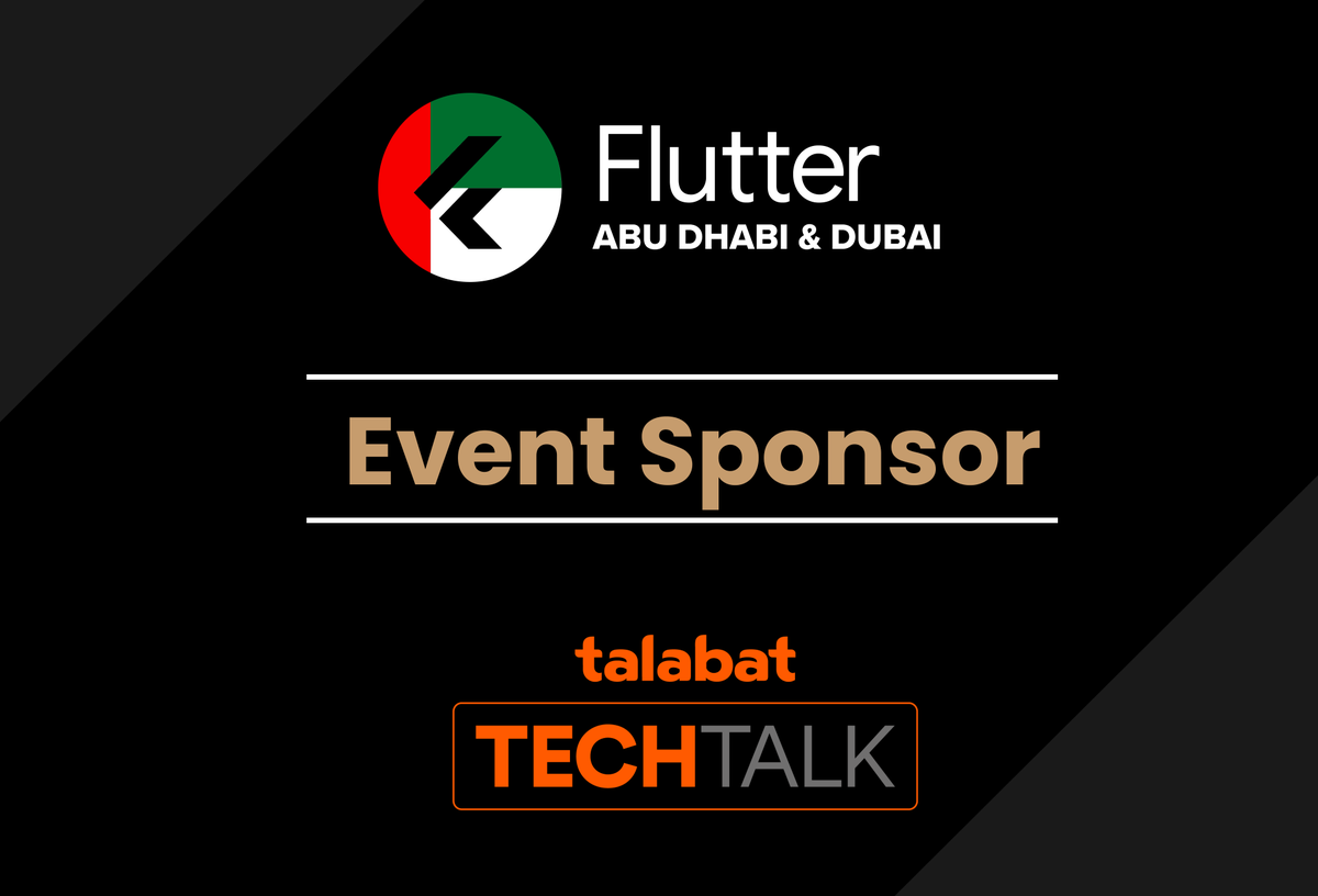 Flutter_AD's tweet photo. We are proud to announce @Talabat Tech Talk as our Event Sponsor. π
Special thanks to @GerfalconVogel for the love and support for the Flutter community and making this event possible.ππ¦πͺ
#Flutter #FlutterUAE #FlutterAD https://t.co/T6eVeEiRwc