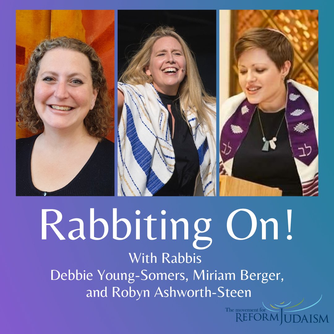 ReformMovement's tweet photo. Rabbiting On - Season 2, Episode 1 is LIVE!
Tune in to hear from our brilliant trio @Rabbi_Debbie, @rabbirobyn and #miriamberger...
Listen in here: https://t.co/JQCCffmxtU
Subscribe: https://t.co/6mejrBJuY2
#rabbitingon
#podcast
#reformjudaism https://t.co/EW80EyWPph