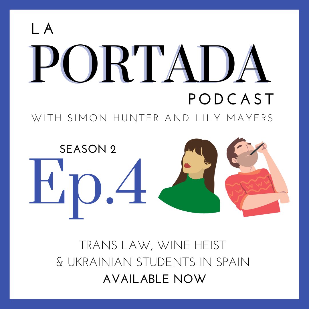 LaPortadaPod's tweet photo. In this week's La Portada @lilymayers &amp; @simoninmadrid examine the latest challenges to the proposed Trans Law, they chat about a wine heist beyond belief &amp; interview listener @twmdavidson about how new Ukrainian students are assimilating at the Lady Elizabeth School in Alicante https://t.co/hQ3pyammSu