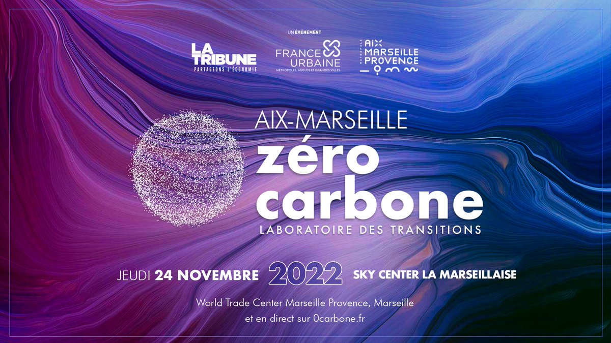 Save The Date 📢 Le #ForumZeroCarbone revient à #Marseille le 24/11 pour une nouvelle édition co-organisée par @LaTribune, @Franceurbaine & @AMPMetropole 📍 Au @WTCMarseille - Sky Center La Marseillaise à partir de 9h Inscrivez-vous ici👉 bit.ly/3gt2s2N