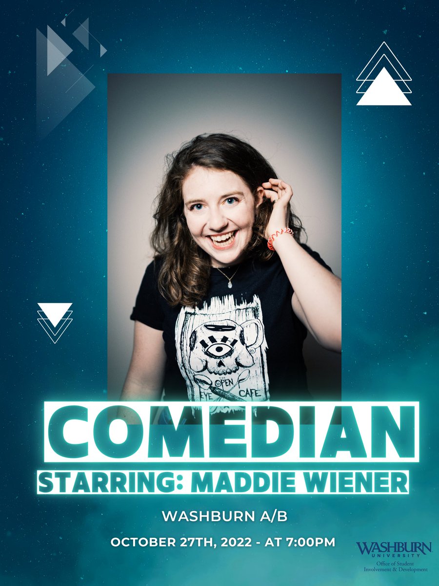 Don't miss it! Comedian Maddie Wiener at Washburn University. This event is free and open to the public. Thursday, October 27th at 7pm in the Memorial Union Washburn A/B.
