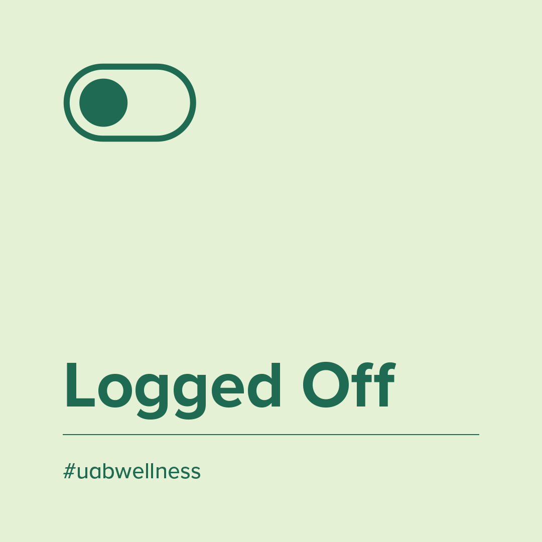 As we wind down #UABWellness Week, we recognize that wellness can look like logging off rather than plugging in. So we're taking the day off of social media today to support our communicators. For now, click here to learn more about self-care. go.uab.edu/3VGKbiT