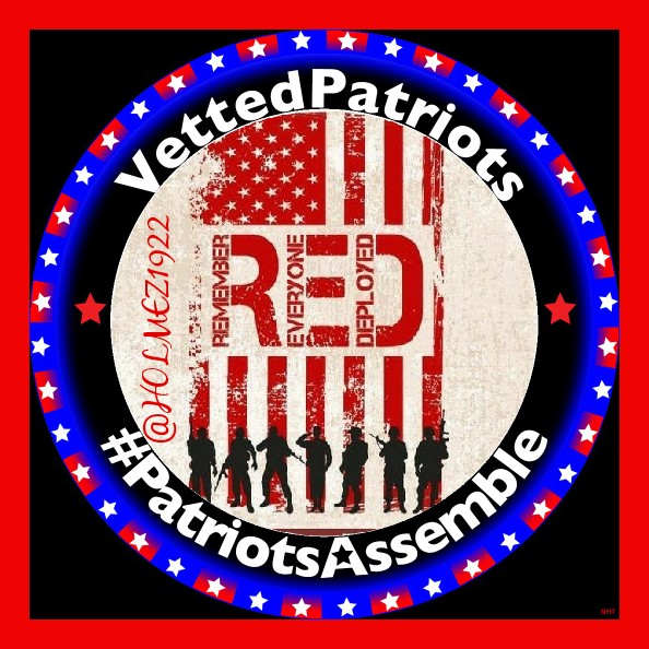 #VettedPatriots #PatriotsAssemble @BeardedFarmer1 @FJoBiden @michaelrulli ✔ @codeofvets ✔ @DeplorableTcher @Sweet_Mornings @Sweet_T2021 @Shortylongman @TidesEnd2021 @DawgRight @P45USA @Hedduk @Kelly44Irish @KeninSatx @MRedPilld @ms_red79 @SaltyBitch_52