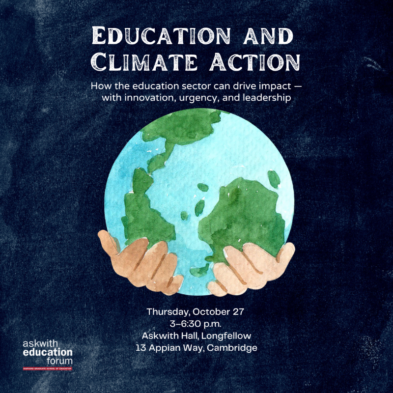 hgse's tweet photo. Join us as we kick off a crucial conversation about how educators and systems can advance climate solutions, build resilience to the effects of climate change, and support the learners of today and tomorrow.