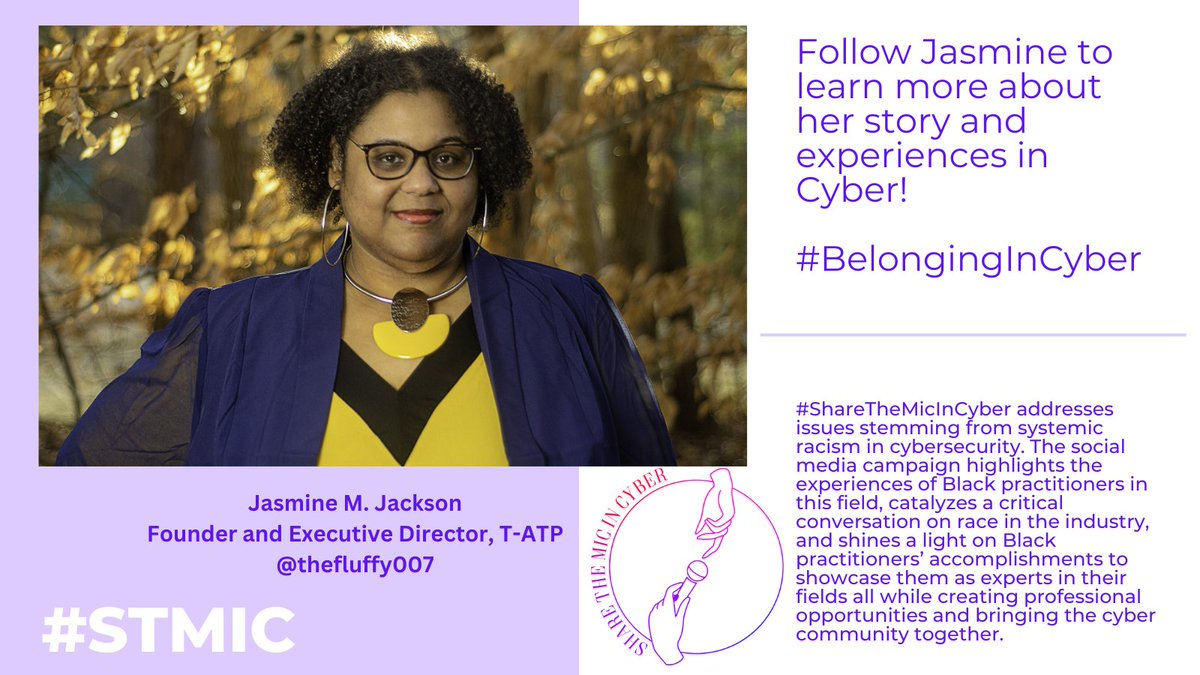 This #ShareTheMicInCyber, <a href="/lzxdc/">LZxDC</a> and I are going to share Jasmine M. Jackson's story in this thread (encourage you to follow her!). Jasmine, <a href="/thefluffy007/">👑 007 👑👩🏾‍💻</a>, started her tech journey in 5th grade &amp; now fights systemic exclusion of marginalized groups in cybersecurity education🎙️