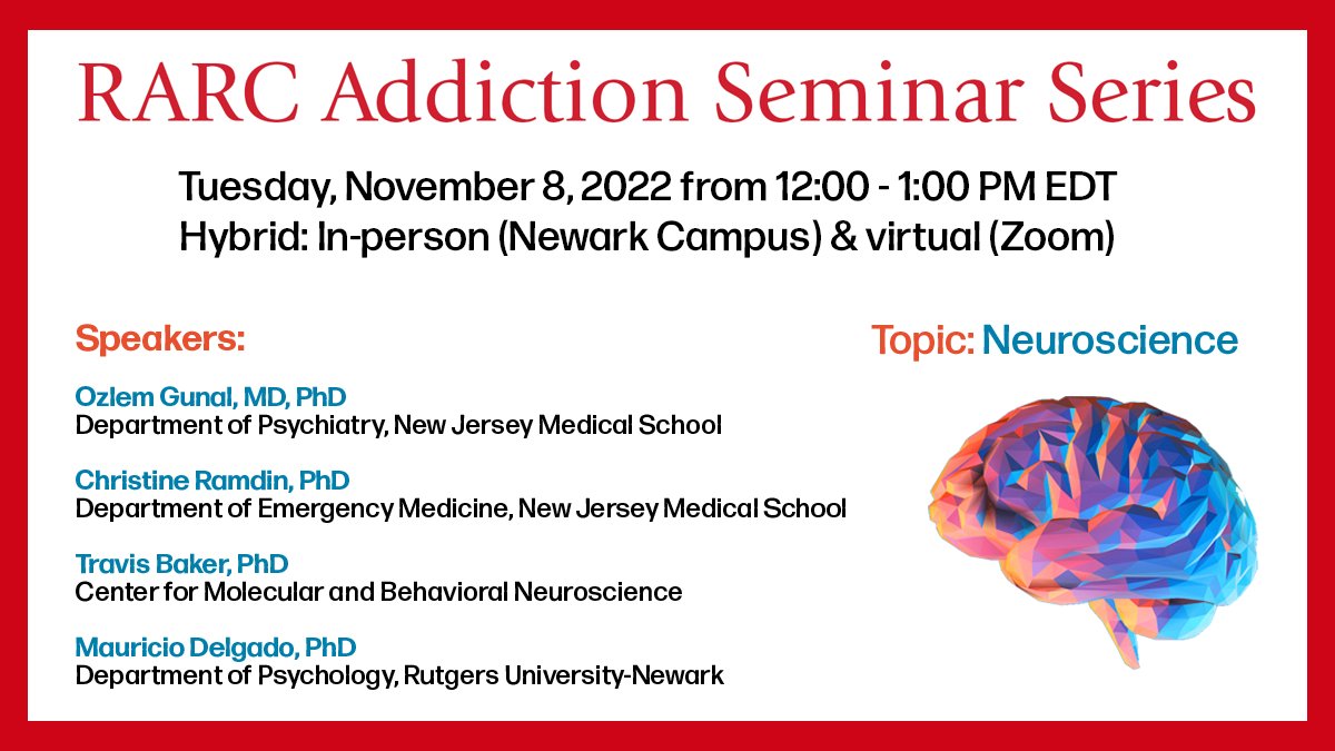RutgersARC's tweet photo. November 8th - RARC Addiction Seminar Series on #Neuroscience featuring @gunal_b  @RamdinChristine  @mr_delgado1 #TravisBaker

Join in-person or via Zoom. Great opportunity to meet and collaborate with professionals in the field. FREE LUNCH!  

Learn more: https://t.co/Y9jQxrBh1K https://t.co/APPXP1Ln1m