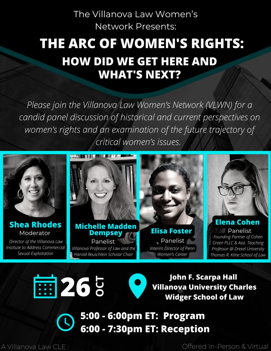 Join the Villanova Law Women's Network on Wednesday, 10/26 for "The Arc of Women’s Rights: How Did We Get Here and What’s Next?" featuring Prof. Michelle Dempsey <a href="/m2dempsey/">Michelle M. Dempsey</a>, Elisa Foster <a href="/pwcnews/">Penn Women's Center</a>, Elena Cohen <a href="/LegallyFemme/">Elena L. Cohen</a> <a href="/DrexelKlineLaw/">Drexel University Thomas R. Kline School of Law</a> &amp; Shea Rhodes <a href="/ShMrnRhds/">Shea Rhodes</a> <a href="/CSEInstitute/">CSE Institute</a>