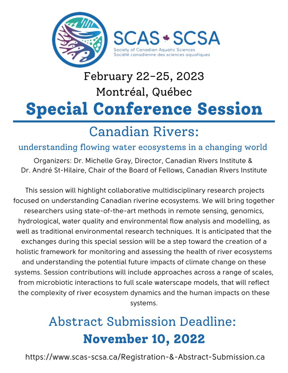 Do you research Canadian rivers? We would love to hear about your work at the @scas_scsa 2023 conference in our special session Canadian Rivers - understanding flowing water ecosystems in a changing world (SS11). Abstract deadline November 11, 2022 scas-scsa.ca/Registration-&…