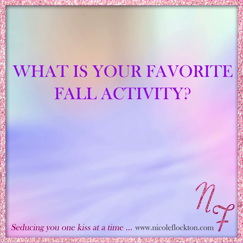 NicoleFlockton's tweet photo. What is your favorite fall activity?
#autumn #fall #leaves #changingcolors #cornmazes #pumpkins #applecider #read #reading #books #NicoleFlockton #RomanceAuthor #Romance #questionoftheday #weeklyquestion #amwriting #comingsoon https://t.co/RVh7eC2Jty