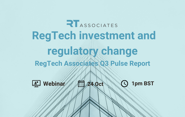 Excited to be presenting our Q3 Pulse Report webinar on Monday - sign up here: tinyurl.com/uc4dx9vu
Two of my fave topics - Regulatory Change and #RegTech investment. Showcasing the great work the <a href="/rt_associates/">RegTech Associates</a> team does!