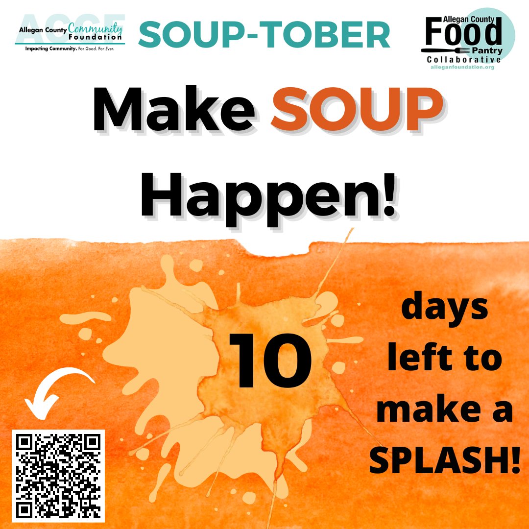 10 more days of Soup-Tober! Donate today to help make soup happen for our Allegan County Food Pantry Collaborative members and the families they serve.

Donate online here: conta.cc/3e6Br4F 
Bring soup to one of the dropsites: conta.cc/3CBgTdK
Text SOUP to 44-321