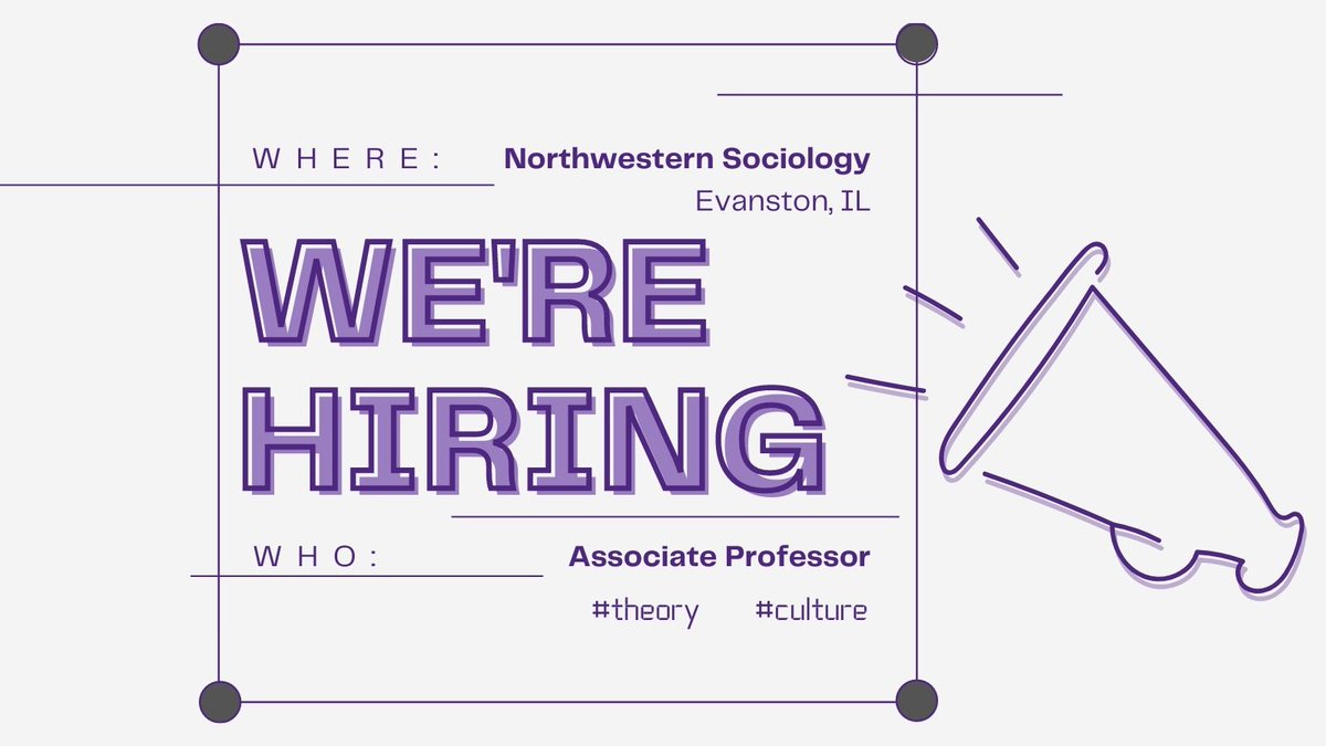 JOB ALERT Northwestern Sociology seeks a tenure line Associate Professor with an emphasis on theory and/or culture. Applications DUE 10/26/22 bit.ly/3TkSOhB #SocAF #soctwitter #AcademicTwitter