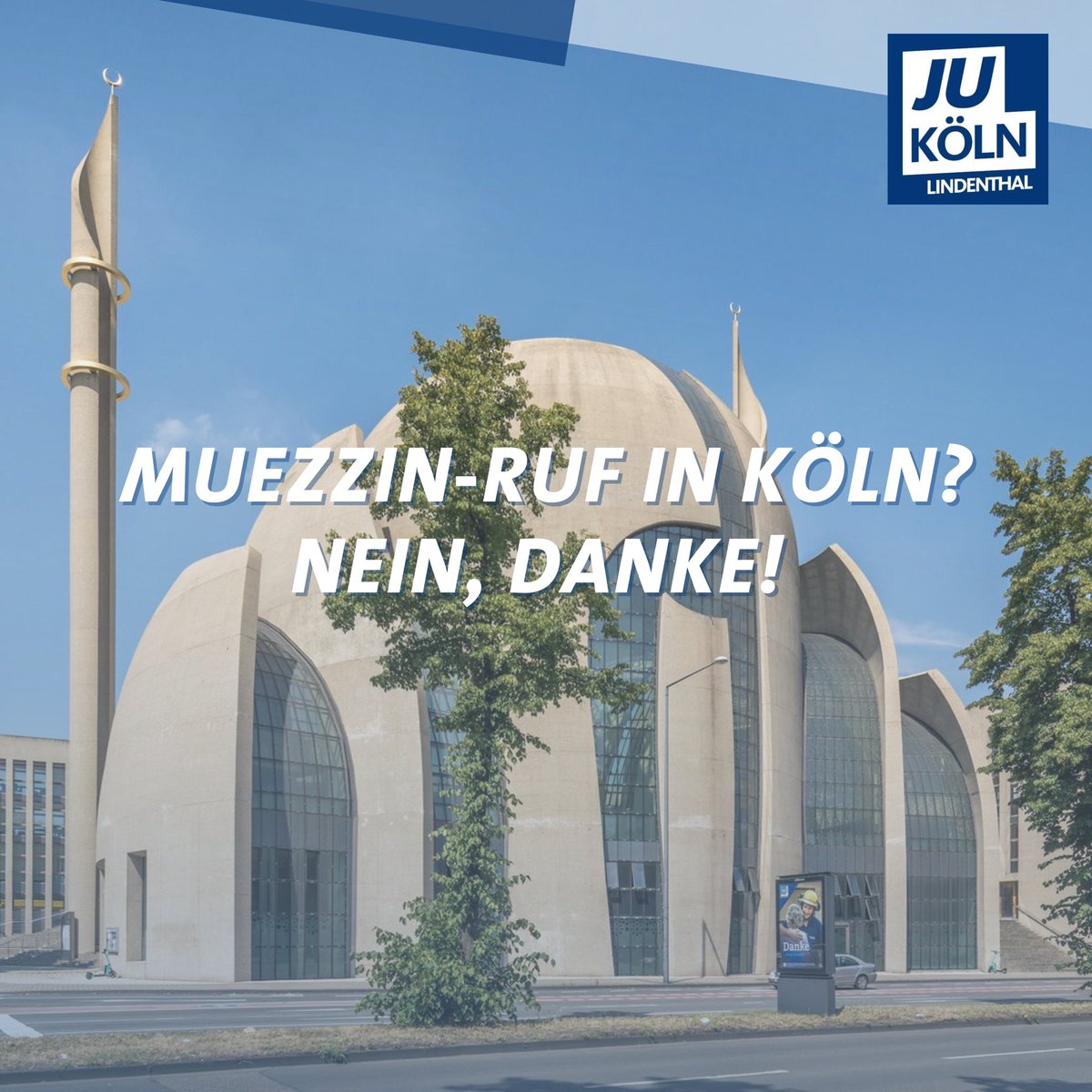 JU_Lindenthal's tweet photo. Religionsfreiheit ist ein hohes Gut. Dennoch ist es nicht verständlich, dass gerade die DITIB-Moschee, die unter dem Deckmantel der Religionsfreiheit Erdogans Politik der Unfreiheit verbreitet, die Genehmigung für den #Muezzinruf bekommt.

Daher: Muezzin-Ruf? Nein, danke! https://t.co/LfhbLRQEdY