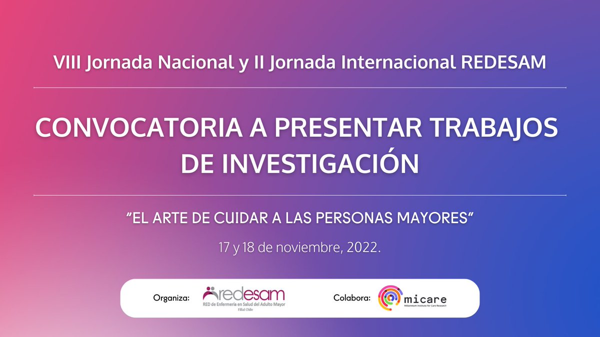 CONVOCATORIA A PRESENTAR TRABAJOS DE INVESTIGACIÓN 🔍🙌🏽 Si investigas en torno al #Cuidado en #PersonasMayores, te invitamos a participar en la VIII Jornada Nacional y II Jornada Internacional REDESAM. Todos los detalles, AQUÍ: bit.ly/REDESAM2022 | #enfermería #investigación
