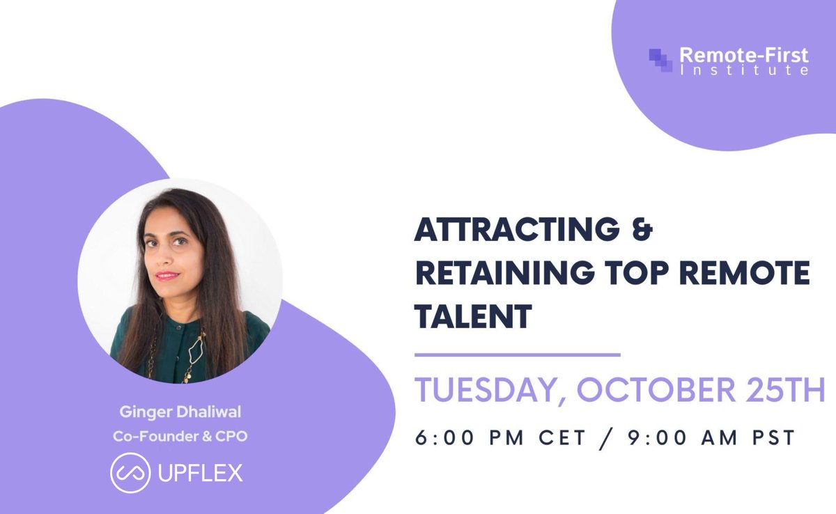 Upflex's tweet photo. Hiring in the remote-first workplace? Join Upflex's cofounder and CPO @gingerdhaliwal at the #RemoteFirst Institute this coming Tuesday 10/25 for a virtual Q&amp;A. https://t.co/W7dkb0E920 https://t.co/OkO0BOSlJC