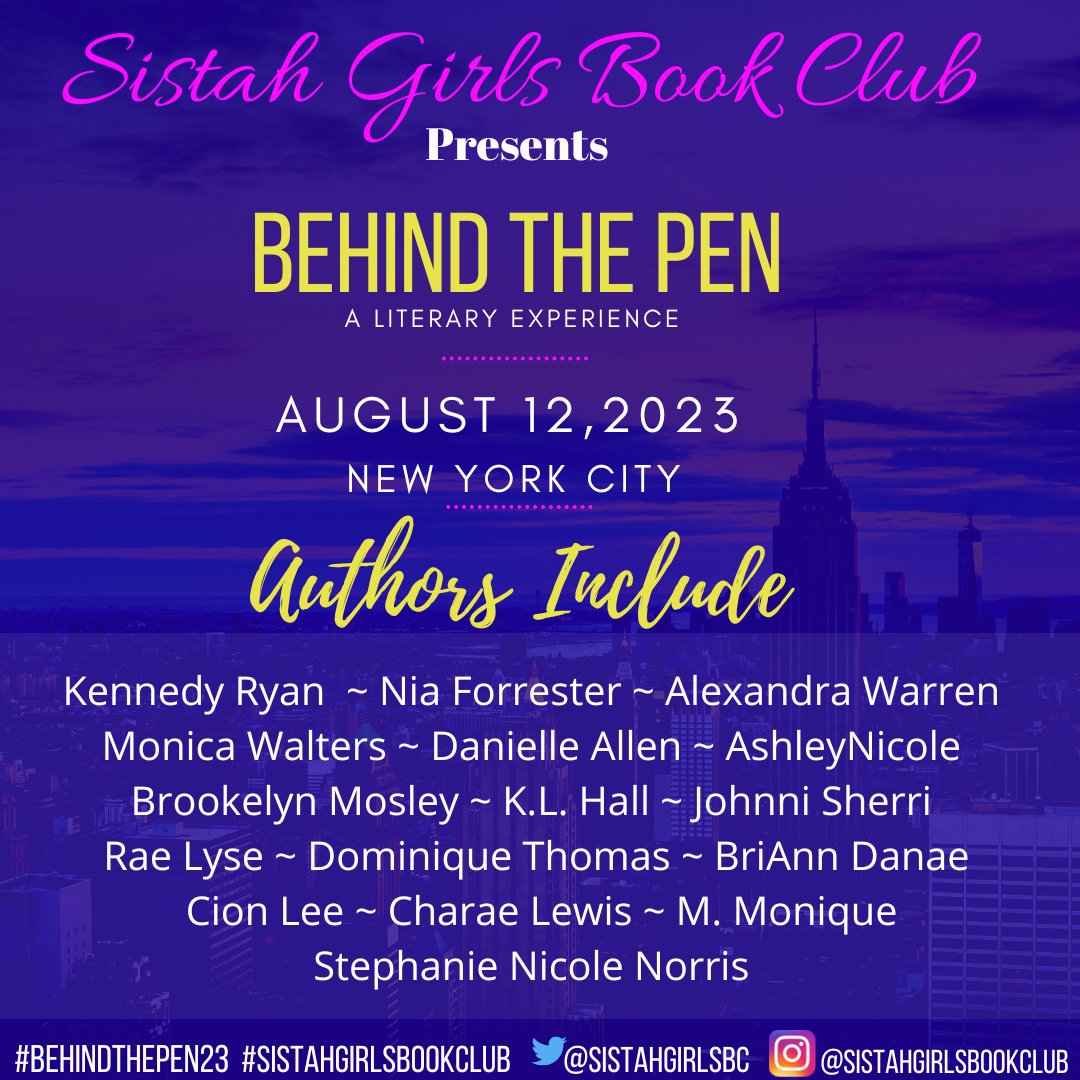sistahgirlsbc's tweet photo. Sistah Girls, Behind the Pen is coming back to New York City next summer and you're invited!

We have 16 dope authors and all that's missing is YOU!

Grab your ticket now ➡️ https://t.co/QbL6ajBBIQ

#sistahgirlsbookclub #behindthepen23 #blackindieauthors #nyc https://t.co/oAlGd5mBxc