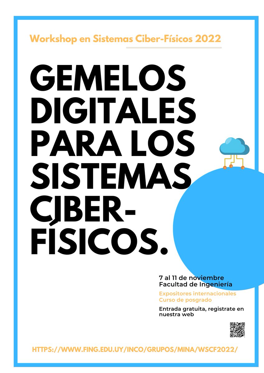 📢 Del 7 al 11 de Noviembre se viene el 2do Workshop en Sistemas Ciber-Físicos!!! El tema central del workshop serán los “Gemelos Digitales para los Sistemas Ciber-Físicos”. La entrada es gratuita previa inscripción en: fing.edu.uy/inco/grupos/mi…