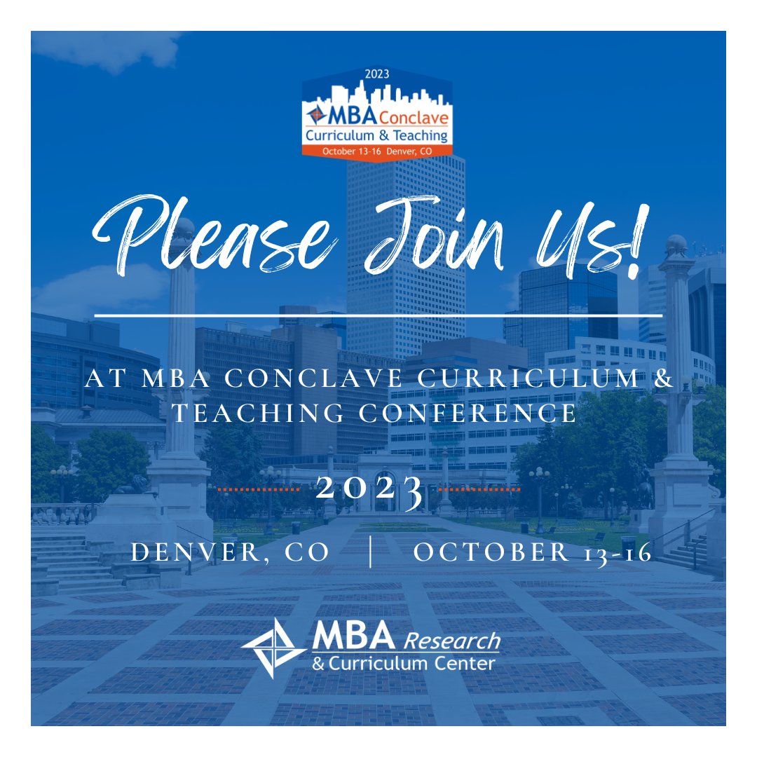 MBAResearchNEWS's tweet photo. For those who wanted to be part of the MBA Conclave Curriculum & Teaching Conference experience and couldn’t join us this year, there is hope!
Mark your calendars for October 13-16, 2023, and join us in Denver, Colorado next year!Hope to see you all there! #MBAConclave #2023 https://t.co/MXonlI2tsS