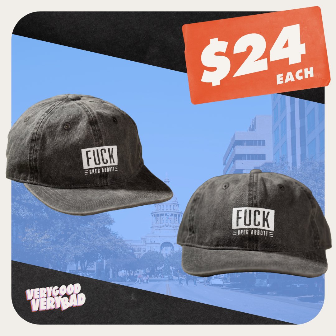 Madison told me to post this on Twitter so here I am. Purchase your F*CK Greg Abbott caps from verygoodverybad.myshopify.com.

<a href="/BetoORourke/">Beto O'Rourke</a> <a href="/GregAbbott_TX/">Greg Abbott</a>
#beto #BetoForGovernor #BetoForABetterTexas #BetoForTexas #Beto 
#voteblue