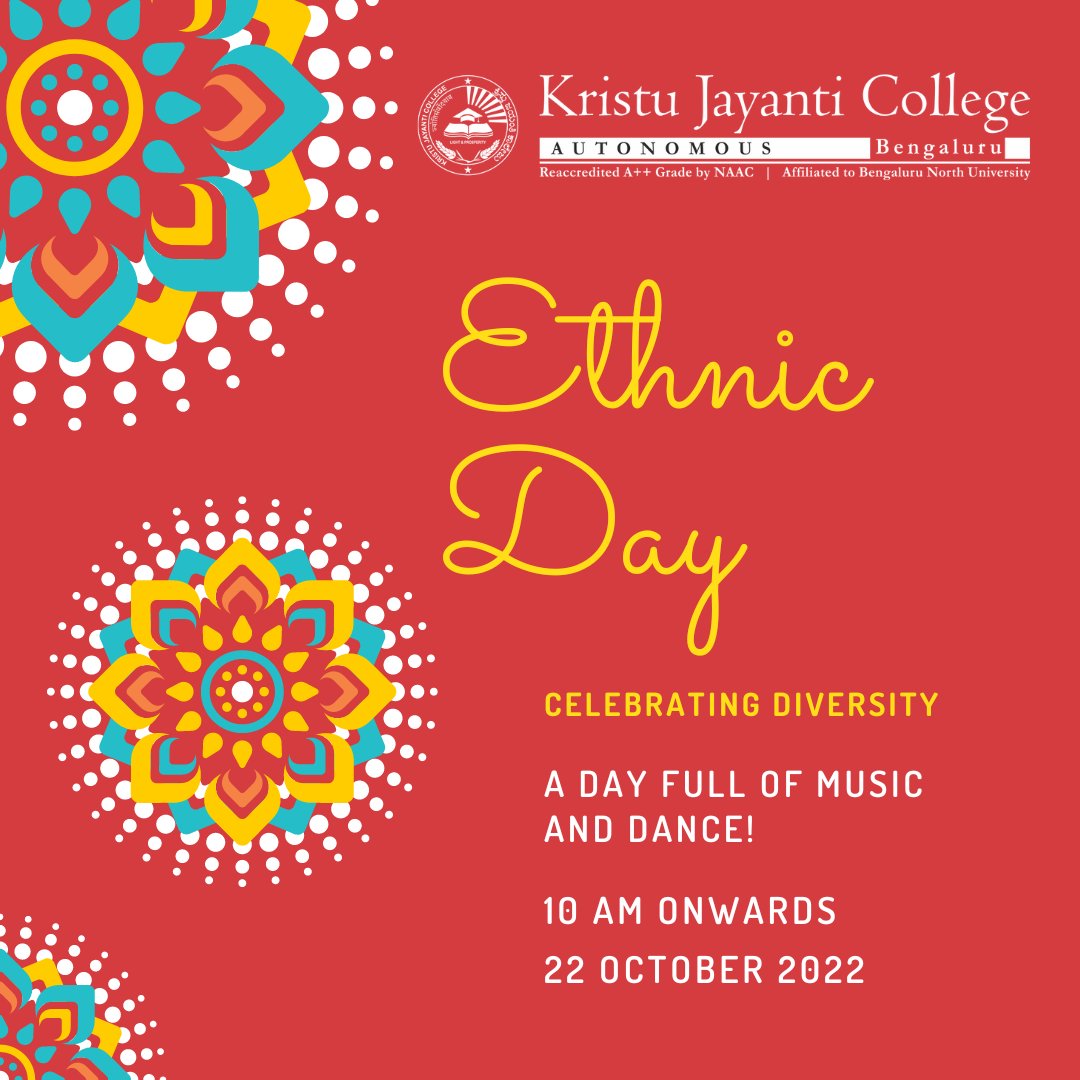 KristuJayantiU's tweet photo. Ethnic Day on 22 October 2022. 10 AM onwards...
Celebrating Multicultural Diversity.
A Day Full of Song, and Dance!
#EthnicDay #Official #MakeReels
#InboxUsTheReels #KJC #KristuJayanti https://t.co/dc6E8mi0R8