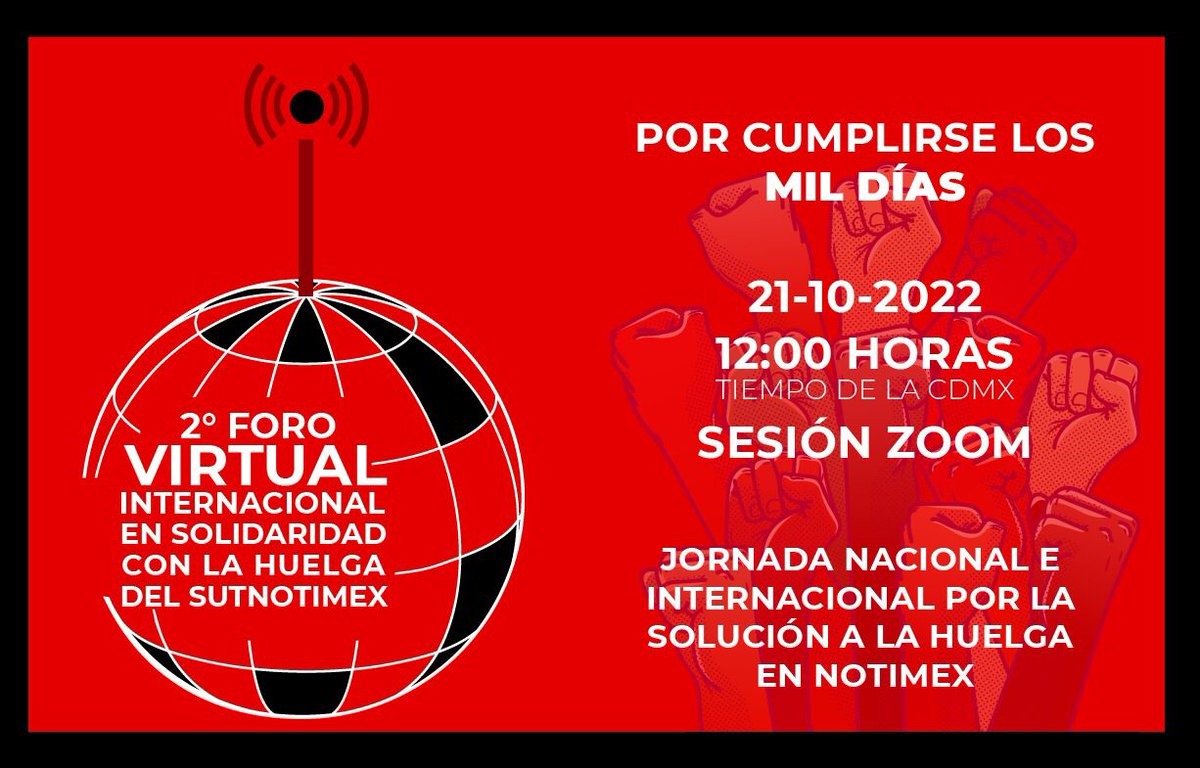 #EsHoy #ULTIMAHORA

Segundo Foro Virtual Internacional en Solidaridad con la huelga del #Sutnotimex, en <a href="/Notimex/">Notimex</a>, próxima a cumplir 1000 días en medio de violaciones y omisiones en este <a href="/GobiernoMX/">Gobierno de México</a>.

🗓 #21Octubre
⏰️ 12:00 h
📲 #Transmisión #Facebook del Sut
#FelizViernesATodos