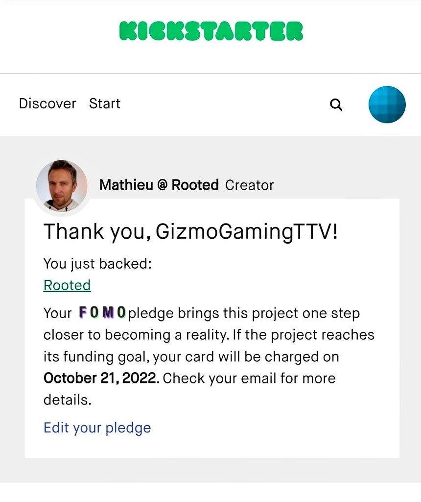 GizmoGamingTV's tweet image. @RootedTheGame I just had to go to @Kickstarter and pledge to help you get this game going.

Can&apos;t wait to see where this goes and play the game in the not so distant future, Let&apos;s gooo 

#FOMO 
#kickstarter 
#Rootedthegame
