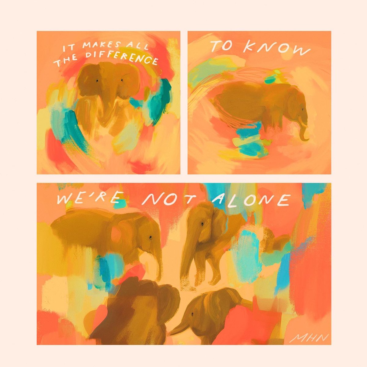 it makes all the difference to know we’re not alone