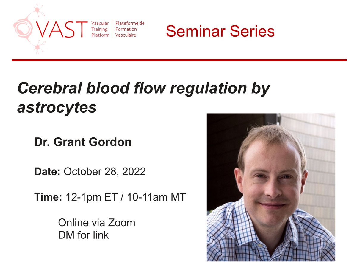 VAST_training's tweet photo. Our next online VAST #seminar is next Friday Oct 28! Dr. Grant Gordon from @UCalgaryMed will be giving a thrilling talk on 'Cerebral blood flow regulation by astrocytes'! https://t.co/21BE7WCYsY
