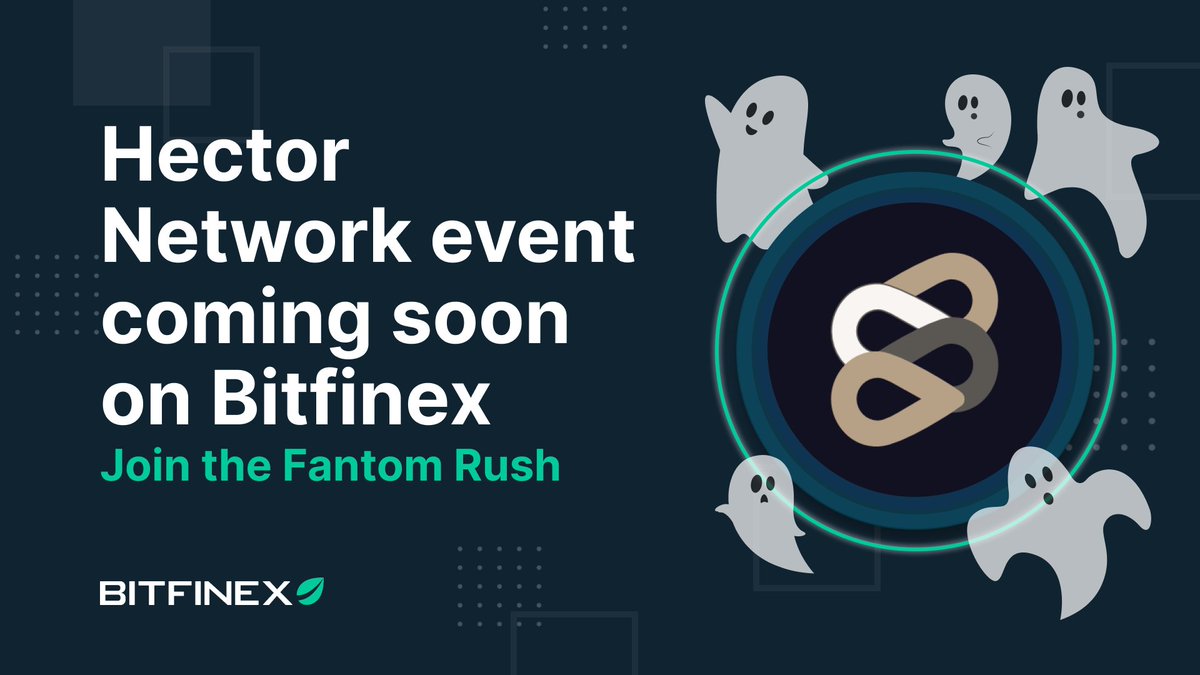 bitfinex's tweet photo. 📢 Our upcoming #Fantom event welcomes Hector Network $HEC 🙌

@Hector_Network is developing an expansive web3 ecosystem for a visionary future on @FantomFDN &amp; beyond! 🔥

Get ready for more details about the Fantom Rush at Bitfinex ✨ https://t.co/Eg8c2UUtSD