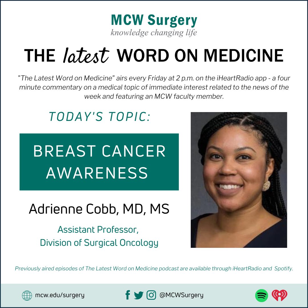 The #LatestWordOnMedicine airs at 2PM today on @iHeartRadio featuring Adrienne Cobb, MD, MS, who will discuss #BreastCancer Awareness! October is #BreastCancerAwarenessMonth. Listen here: ow.ly/F9i450F4Rxl #LeadingTheWay @MedTootMD @mcwsurgonc @MedicalCollege @Froedtert