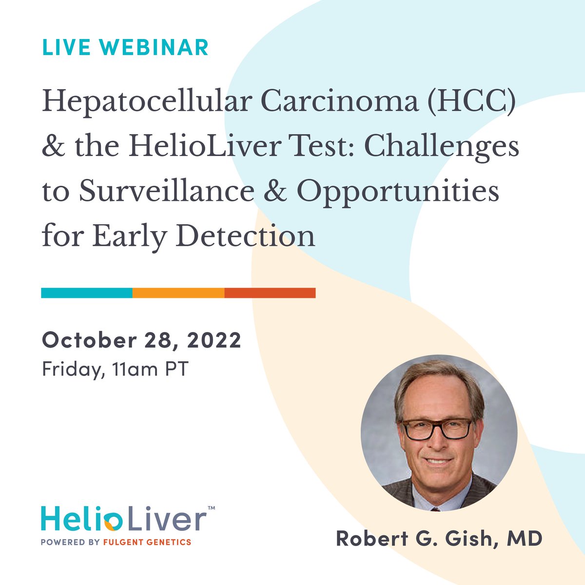 FulgentGenetics's tweet photo. Join our live #webinar next Friday as Dr. Gish, Professor of Medicine at Loma Linda University, shares on Hepatocellular Carcinoma (HCC) and the importance of liver surveillance. Register at: https://t.co/oum6bdGz2v. #LiverCancerAwarenessMonth #HelioLiver https://t.co/ae8KtiDWeH