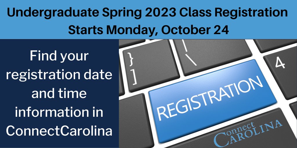 Spring 2023 undergraduate class registration begins Monday, October 24. Check your Student Center for your registration day and time.  registrar.unc.edu/wp-content/upl…