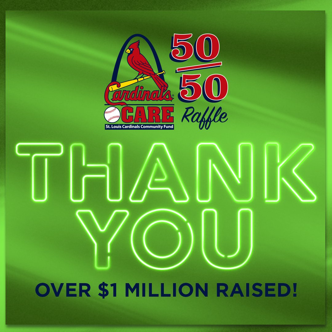 Thank you to all of our fans who purchased Cardinals Care 50/50 Raffle tickets this season! Because of your support, we raised over $1 million for our programs for kids in our community!