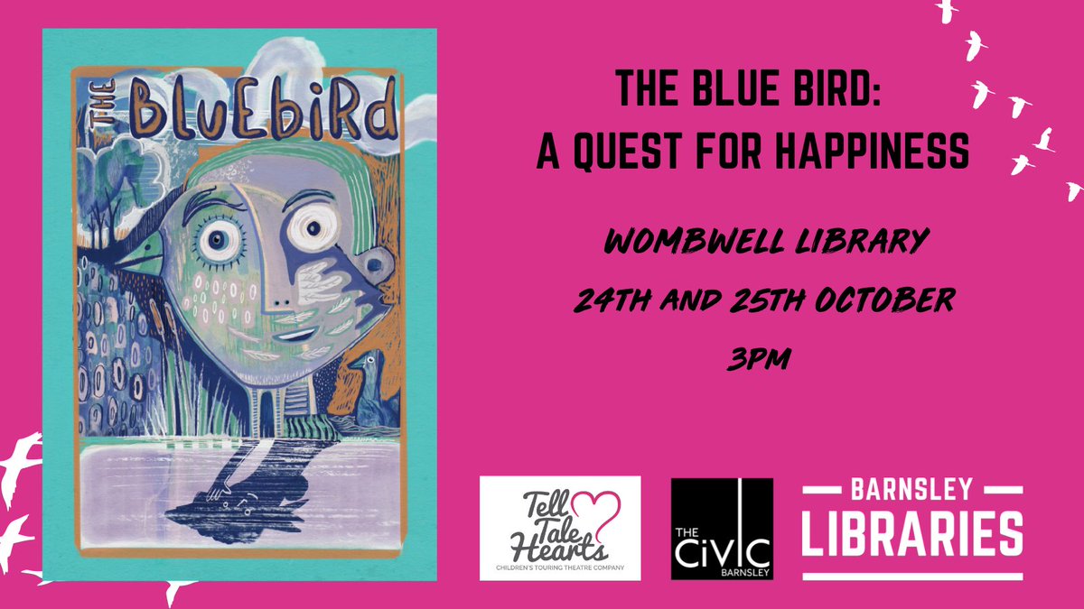 BarnsleyLibs's tweet photo. Don't miss out on helping Mirtel, a Seer, and her tree spirit, Micky, on their quest to find the elusive bluebird and help unlock its mystery… 

You can still get your tickets at the civic website here: https://t.co/mG3MK3DIpL

@BarnsleyCivic @TellTaleHeart https://t.co/8bCgKQvqvc