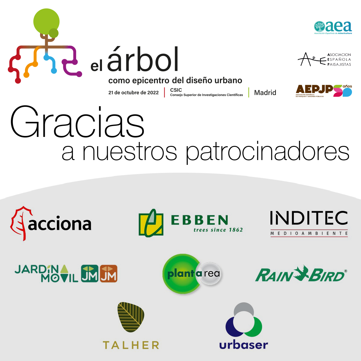 👉A lo largo del día de hoy, celebramos una jornada que ha puesto al árbol en el epicentro del diseño urbano.

📌Gracias al impulso que nos dan nuestros patrocinadores para poder compartir conocimiento, métodos y experiencias.

#AEPJP #AEP #AEA #JornadasEnVerde