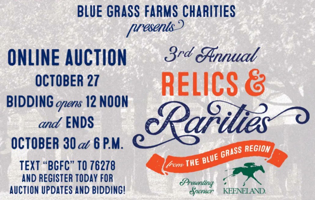 theTDN's tweet photo. 👉 Bidding for the @BGFCharities 3rd Annual Relics &amp; Rarities Online Auction, from the Blue Grass Region, opens at noon on October 27th! https://t.co/Gd0MgMDANE